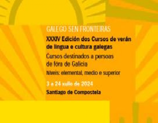 XXXIV edición dos cursos de lingua e cultura galegas: Galego sen fronteiras