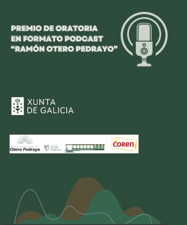 I Premio de Oratoria en Formato Podcast ou Vídeo &quot;Ramón Otero Pedrayo&quot;