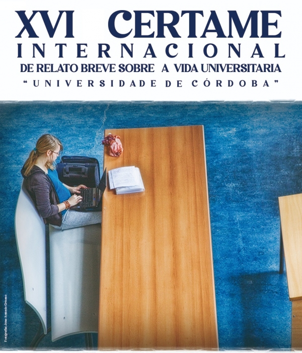 XVI Certame Internacional de Relato Breve sobre Vida Universitaria