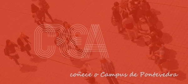 Campus Crea: coñece o Campus de Pontevedra da Universidade de Vigo